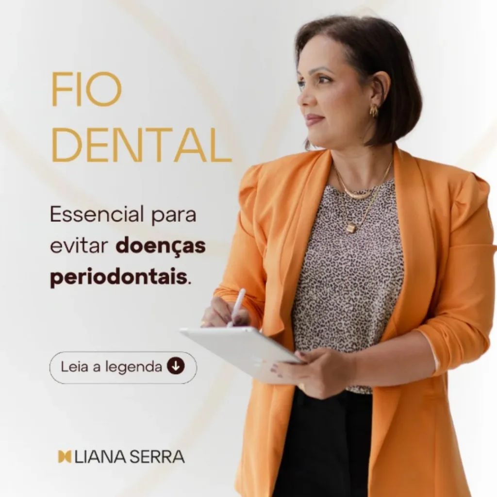 Fio Dental: Por Que Usar Todos os Dias é Essencial para Sua Saúde Bucal?