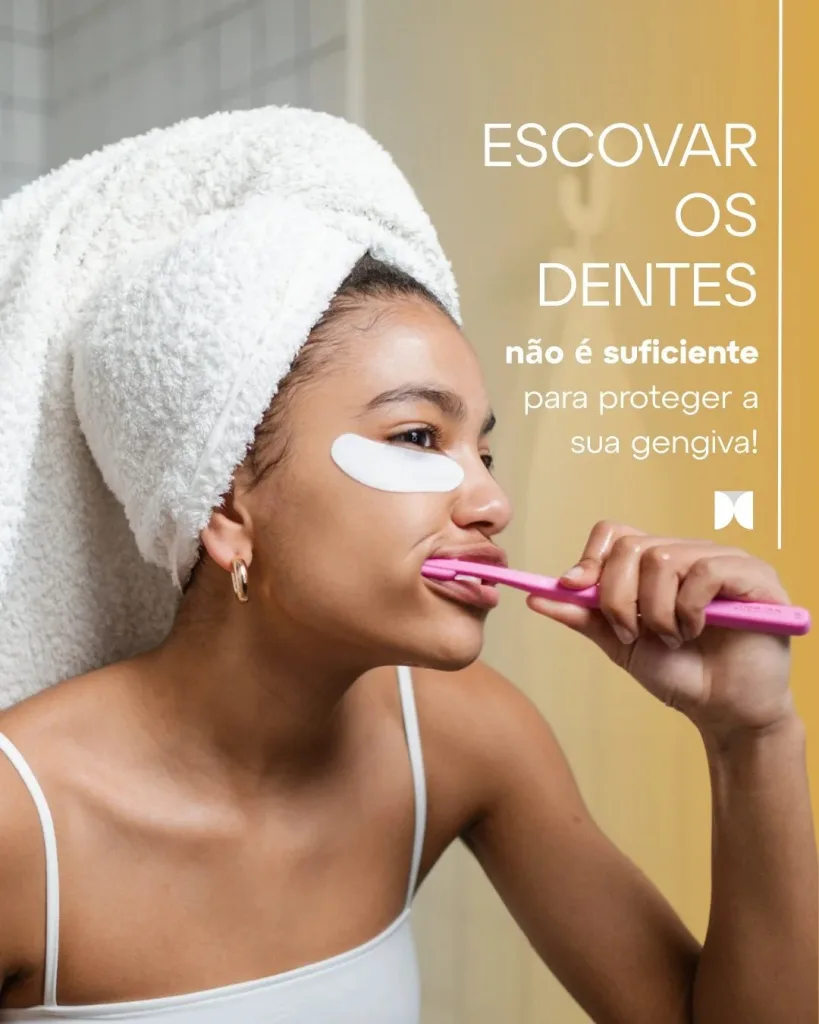 A Importância dos Cuidados com a Gengiva Além da Escovação Diária