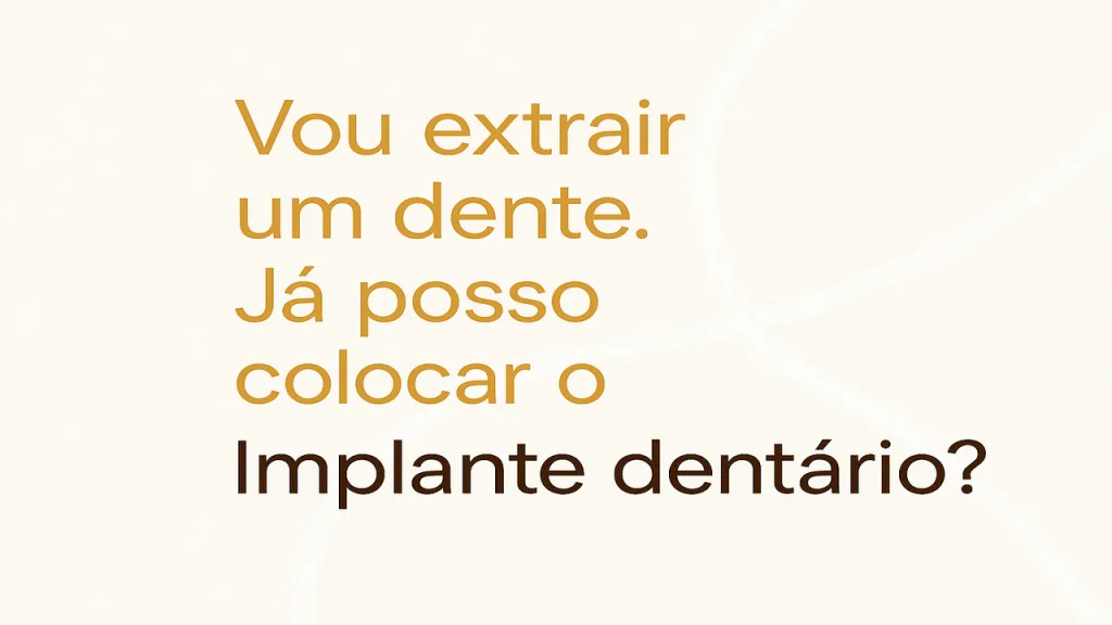 Implante dentário imediato